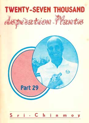 Twenty-Seven Thousand Aspiration-Plants, Part 29.