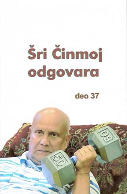 Sri Chinmoy Answers, Part 37