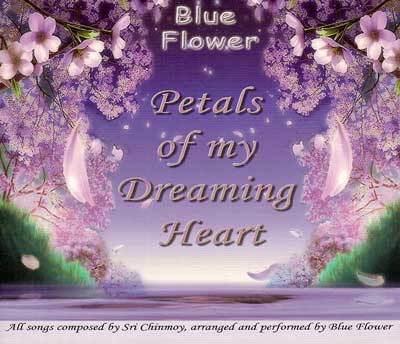 BlueFlower_PetalsOfMyDreamingHeart_w.jpg