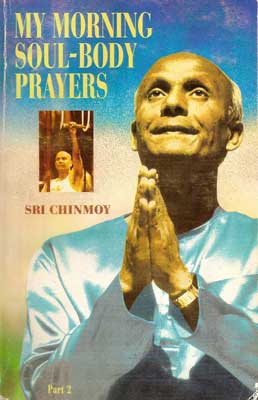 My Morning Soul-Body Prayers, Part 2 (1999).